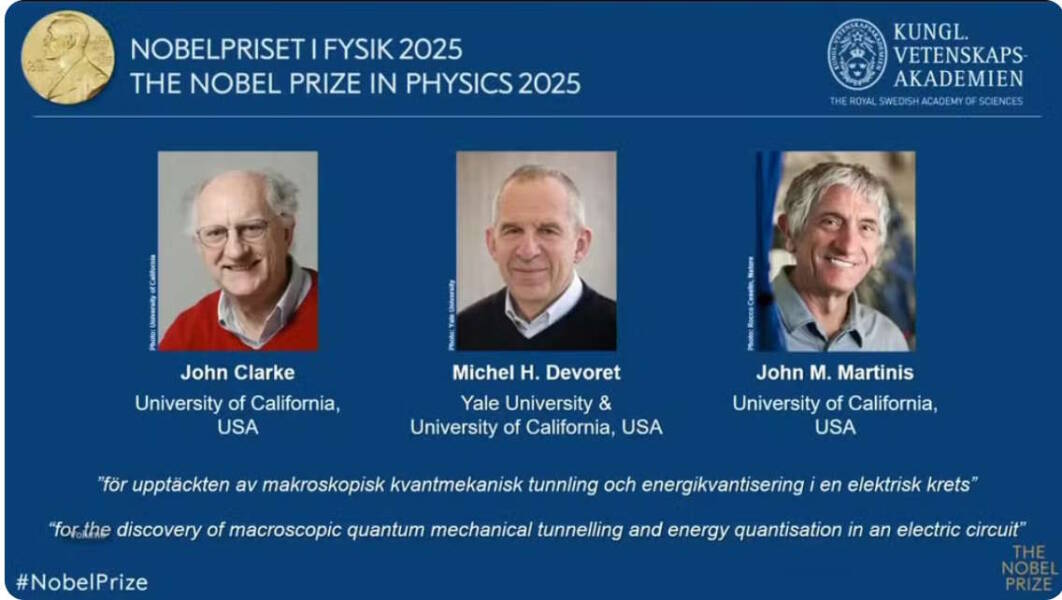 Quantum Breakthrough Made Real: 2025 Nobel Prize Honors Clarke, Devoret ...